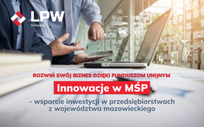 3.3 Innowacje w MŚP – dotacja dla firm z województwa mazowieckiego